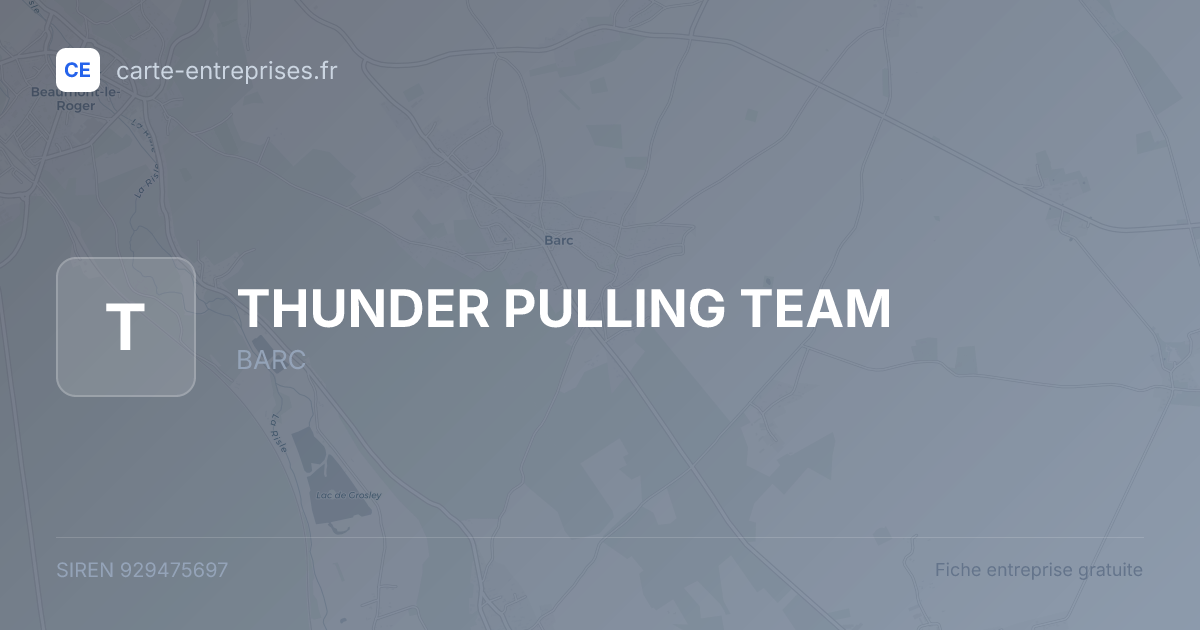 THUNDER PULLING TEAM — 929475697 — fiche entreprise