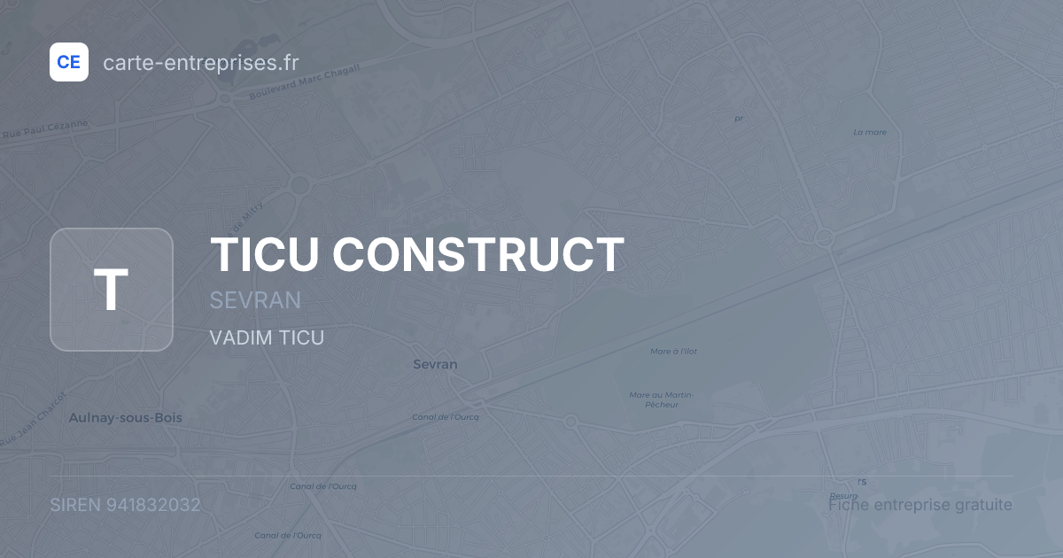 TICU CONSTRUCT — 941832032 — fiche entreprise