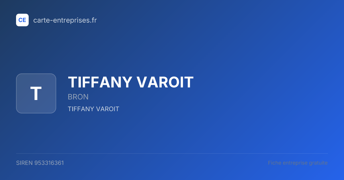 TIFFANY VAROIT — 953316361 — fiche entreprise