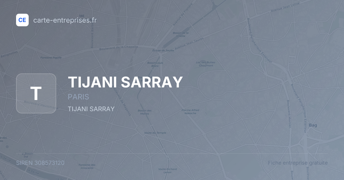 TIJANI SARRAY — 308573120 — fiche entreprise