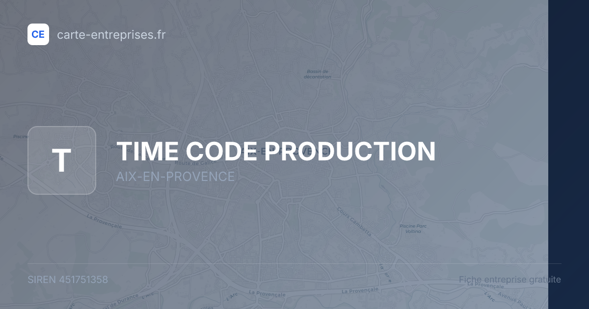 TIME CODE PRODUCTION — 451751358 — fiche entreprise