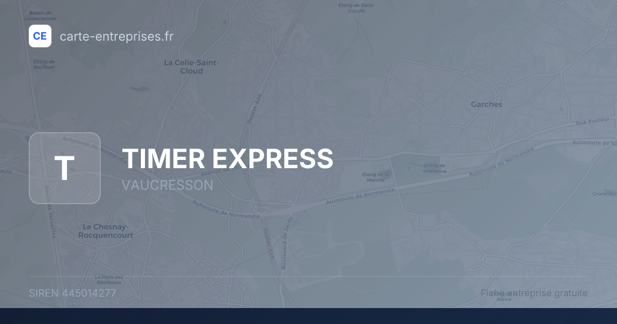 TIMER EXPRESS — 445014277 — fiche entreprise