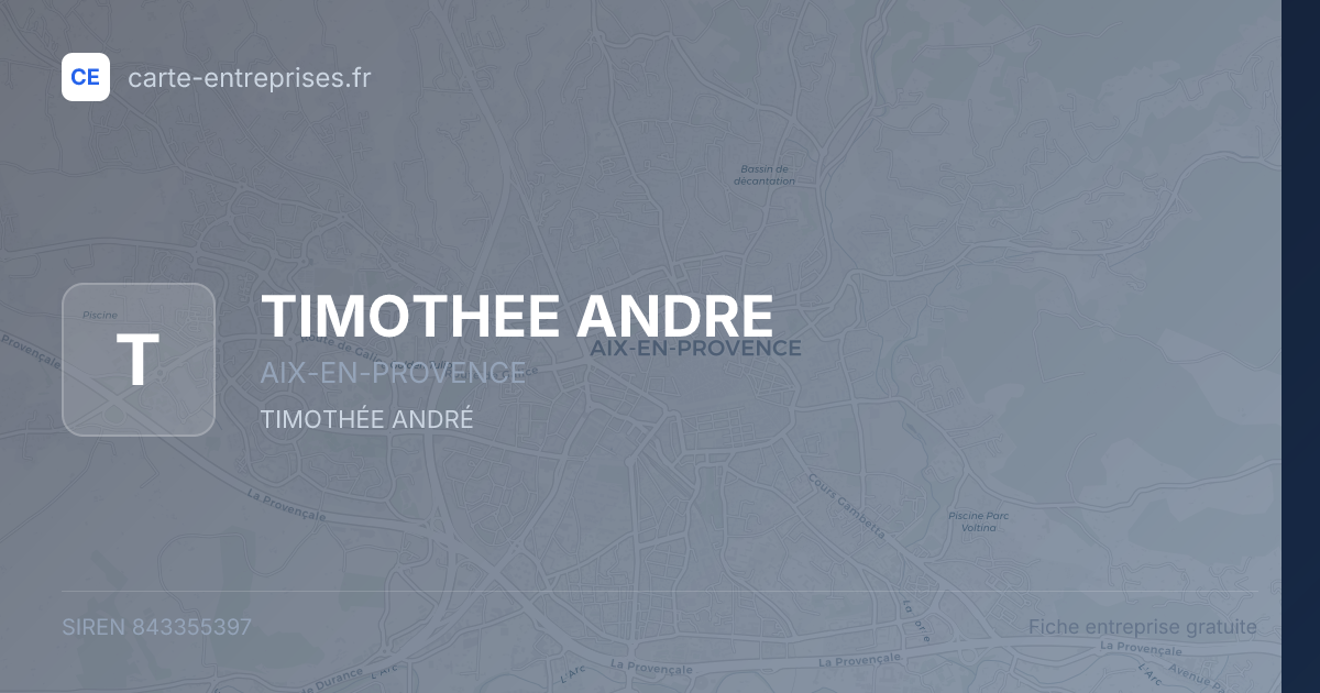 TIMOTHEE ANDRE — 843355397 — fiche entreprise