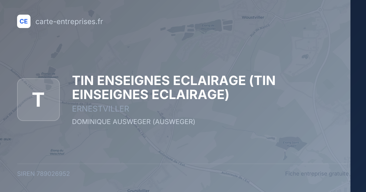 TIN ENSEIGNES ECLAIRAGE (TIN EINSEIGNES ECLAIRAGE) — 789026952 — fiche entreprise