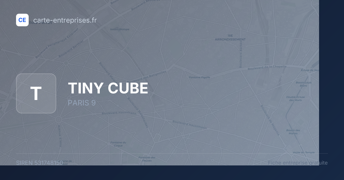 TINY CUBE — 531748150 — fiche entreprise