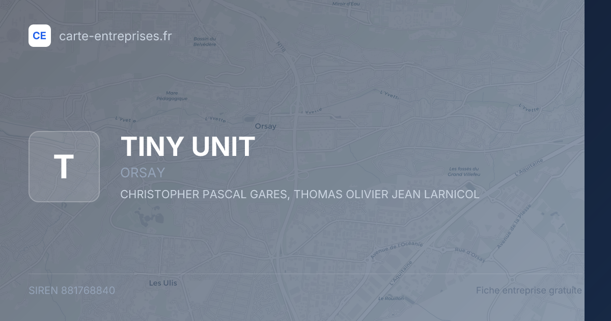 TINY UNIT — 881768840 — fiche entreprise
