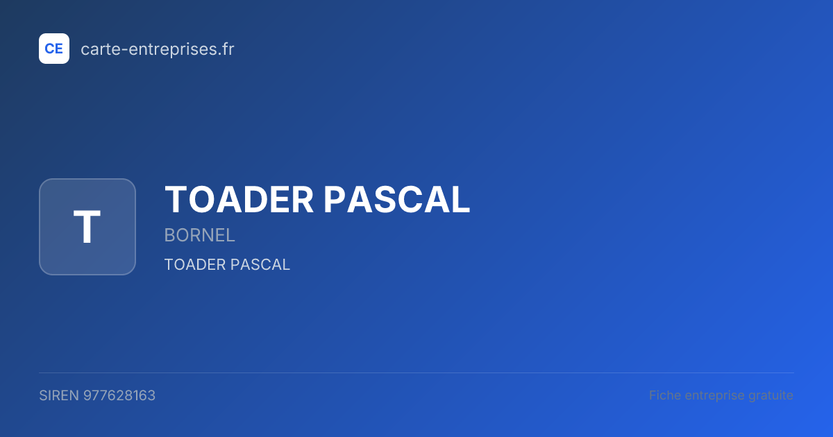 TOADER PASCAL — 977628163 — fiche entreprise