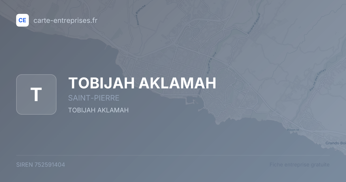 TOBIJAH AKLAMAH — 752591404 — fiche entreprise