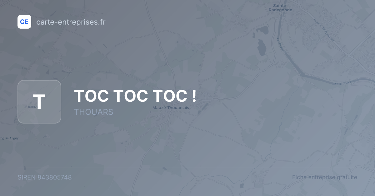 TOC TOC TOC ! — 843805748 — fiche entreprise