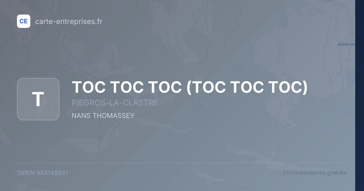 TOC TOC TOC — 984148841 — fiche entreprise
