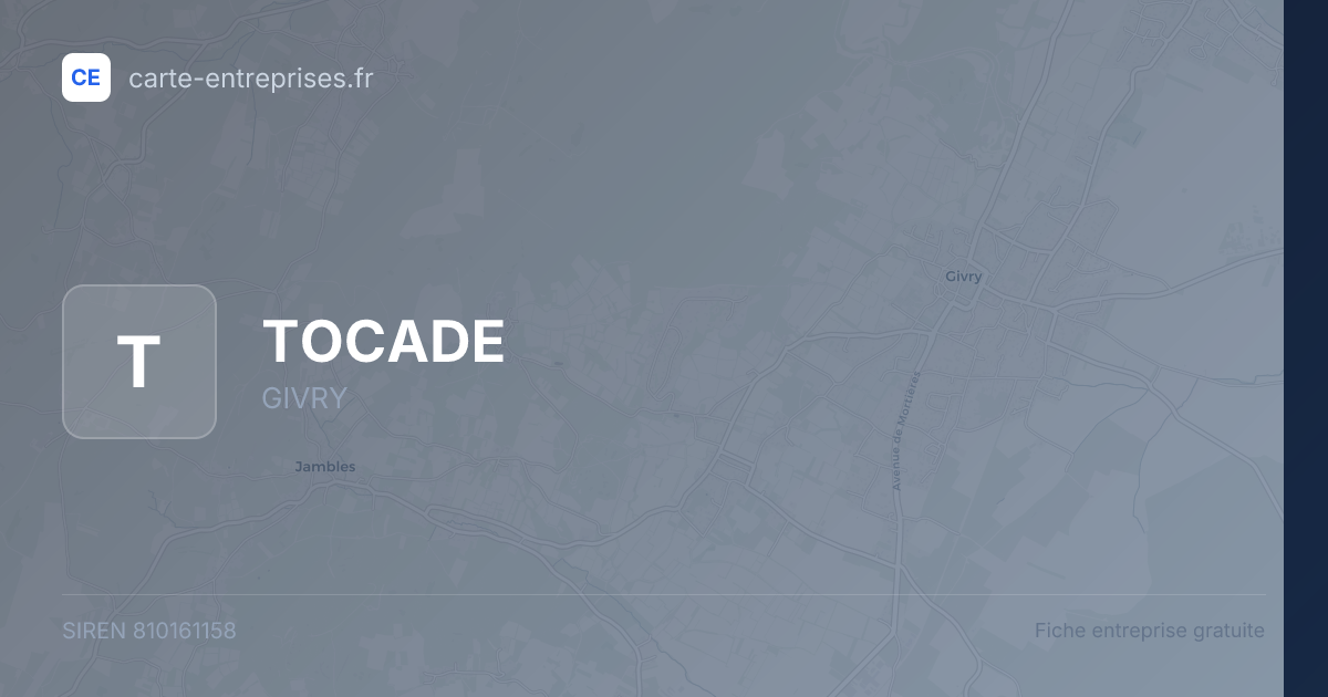 TOCADE — 810161158 — fiche entreprise