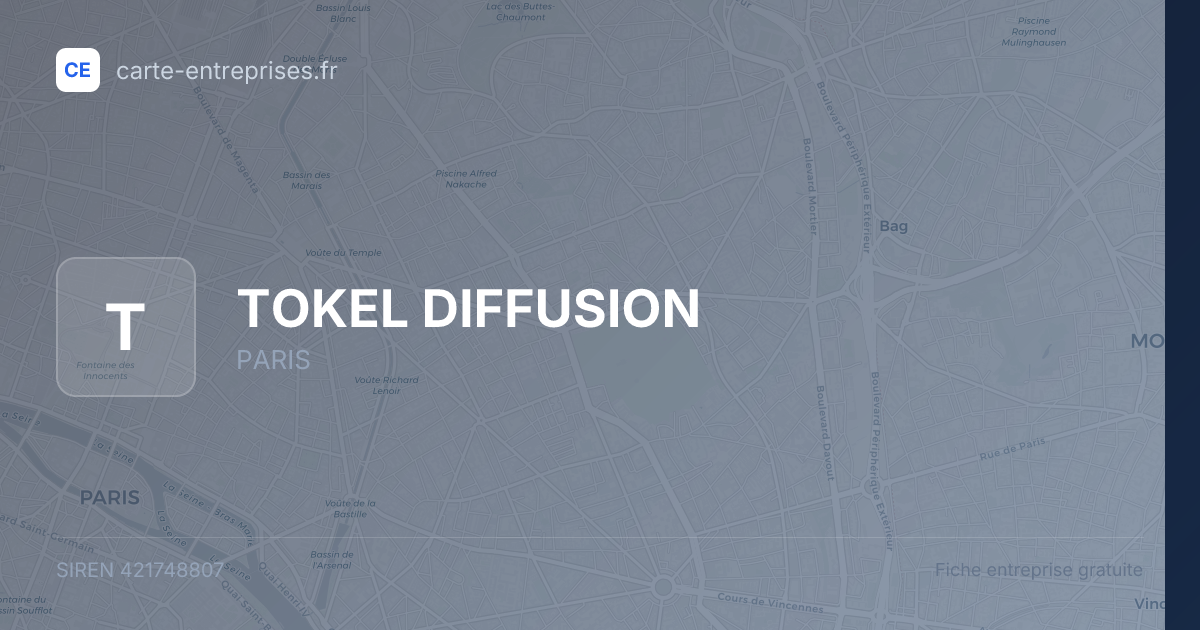 TOKEL DIFFUSION — 421748807 — fiche entreprise