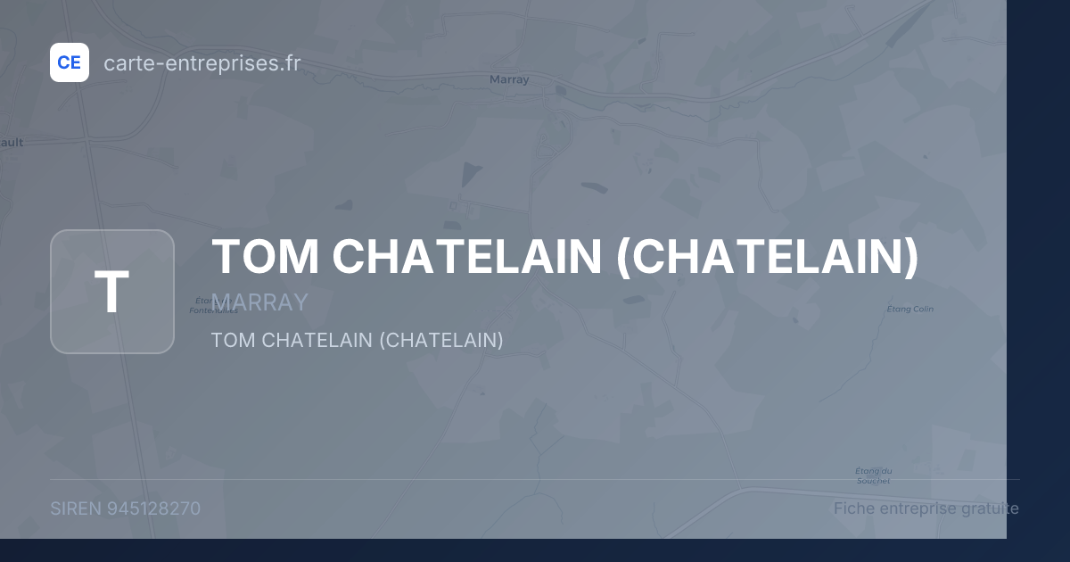 TOM CHATELAIN (CHATELAIN) — 945128270 — fiche entreprise
