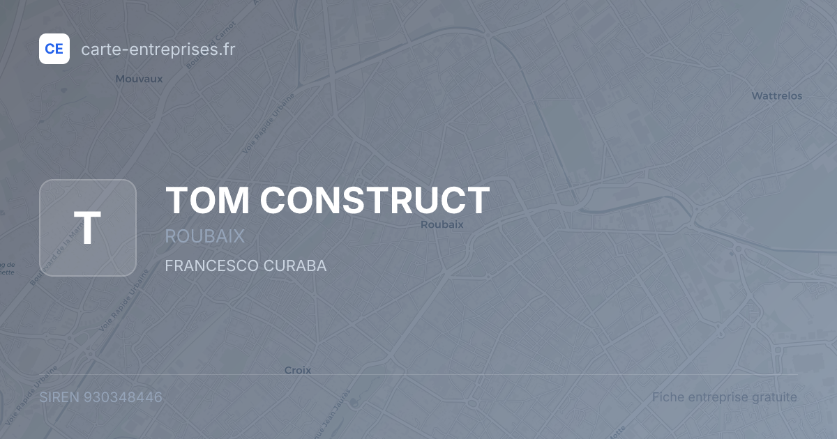 TOM CONSTRUCT — 930348446 — fiche entreprise