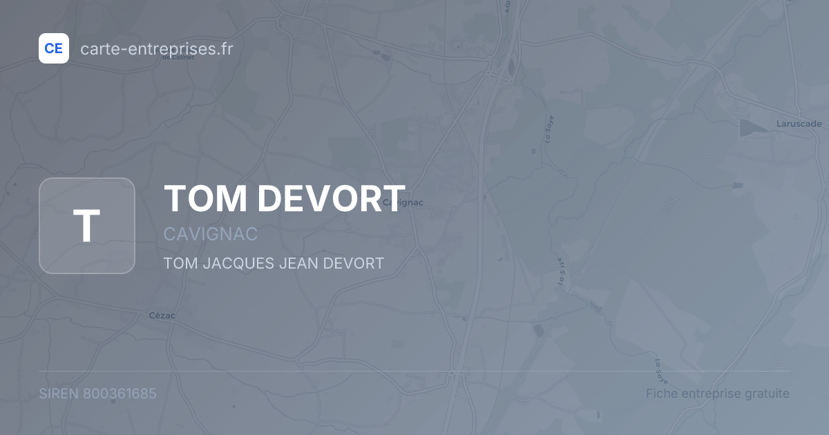 TOM DEVORT — 800361685 — fiche entreprise