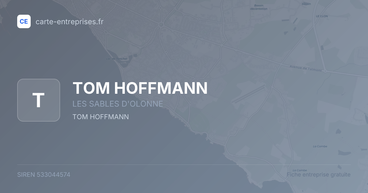 TOM HOFFMANN — 533044574 — fiche entreprise