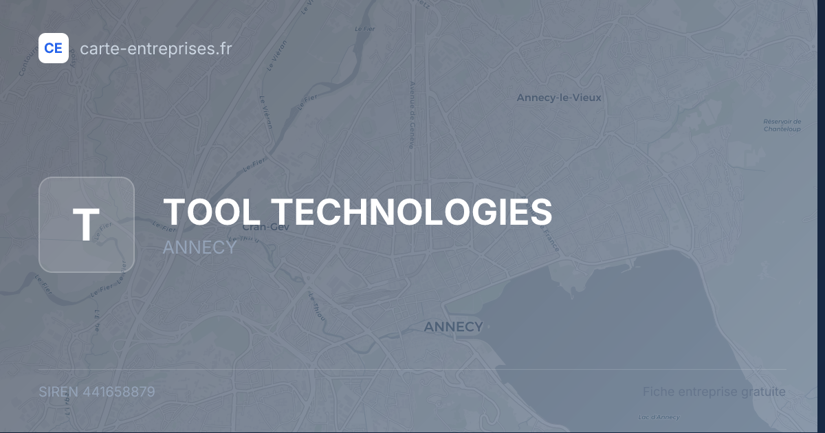 TOOL TECHNOLOGIES — 441658879 — fiche entreprise