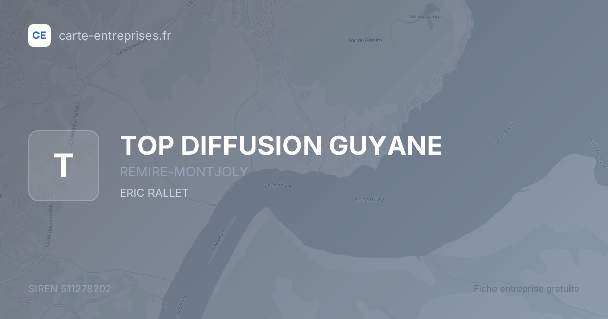 TOP DIFFUSION GUYANE — 511278202 — fiche entreprise