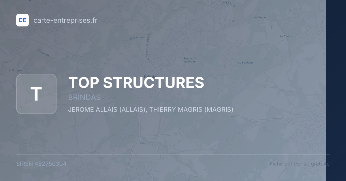 TOP STRUCTURES — 482750304 — fiche entreprise