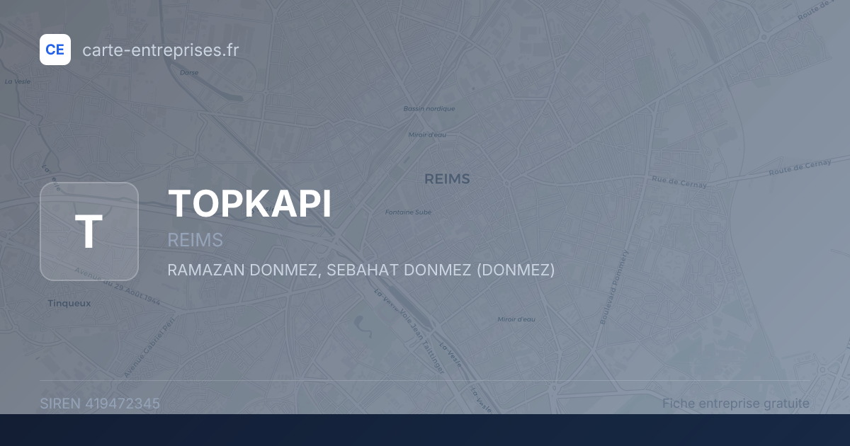 TOPKAPI — 419472345 — fiche entreprise
