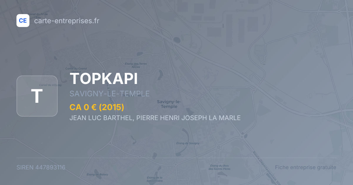 TOPKAPI — 447893116 — fiche entreprise