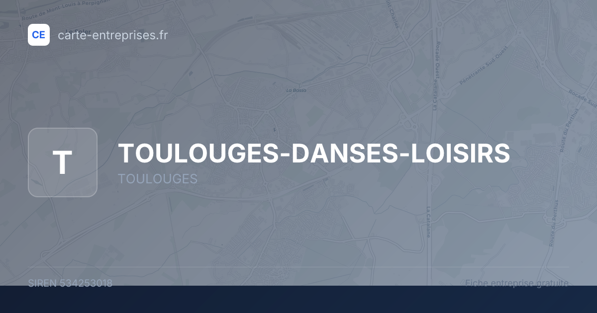 TOULOUGES-DANSES-LOISIRS — 534253018 — fiche entreprise