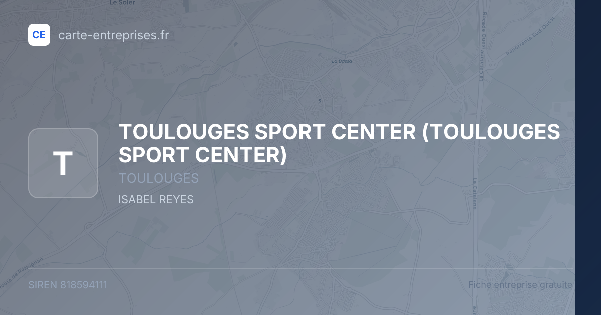 TOULOUGES SPORT CENTER — 818594111 — fiche entreprise