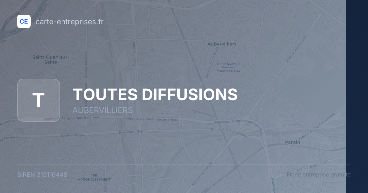 TOUTES DIFFUSIONS — 319116448 — fiche entreprise