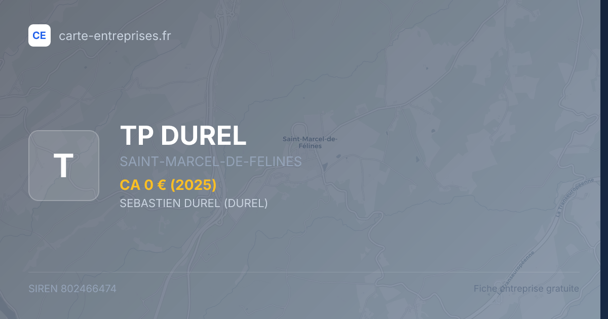 TP DUREL — 802466474 — fiche entreprise