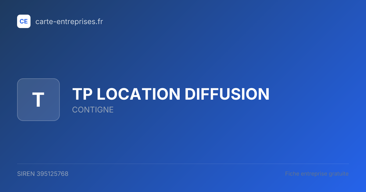 TP LOCATION DIFFUSION — 395125768 — fiche entreprise