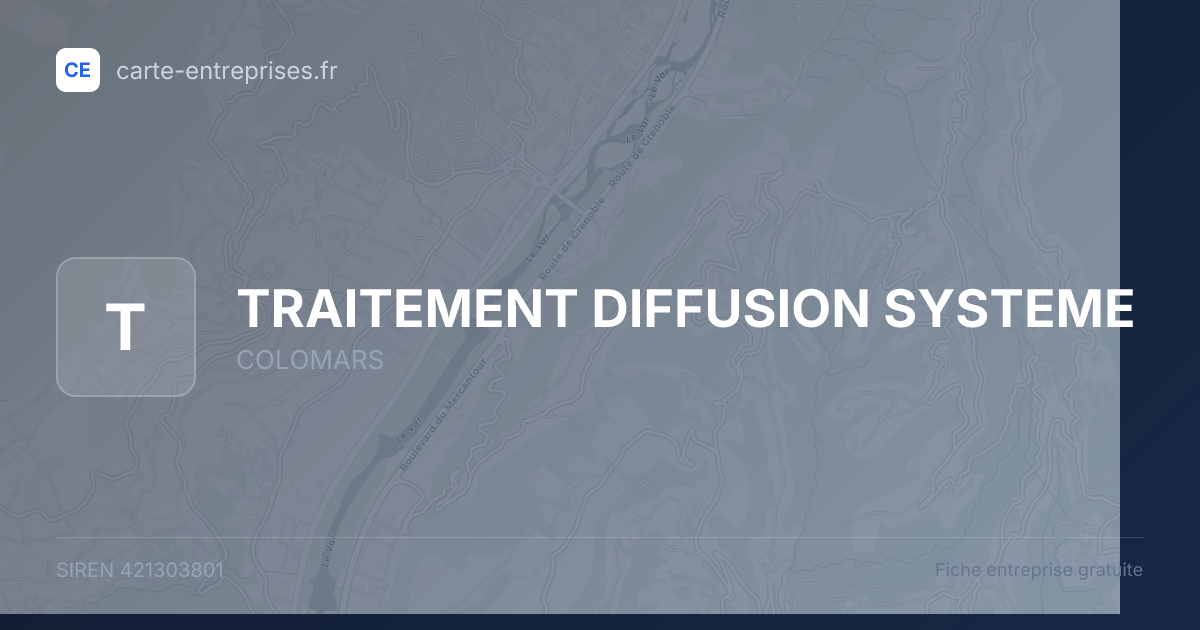TRAITEMENT DIFFUSION SYSTEME — 421303801 — fiche entreprise