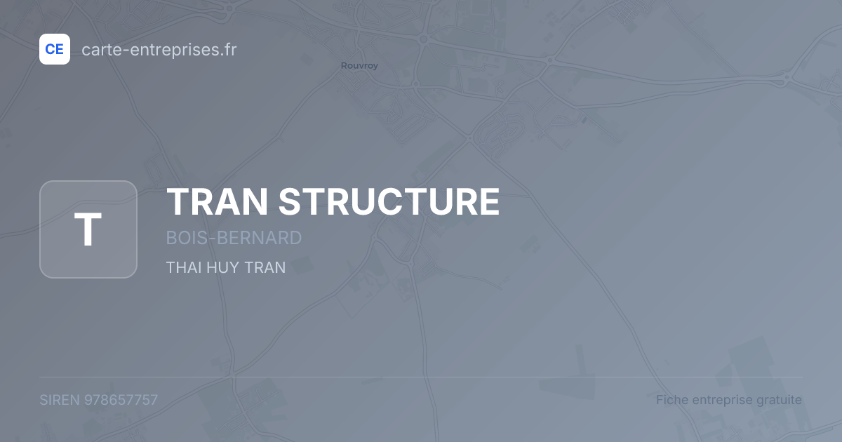 TRAN STRUCTURE — 978657757 — fiche entreprise
