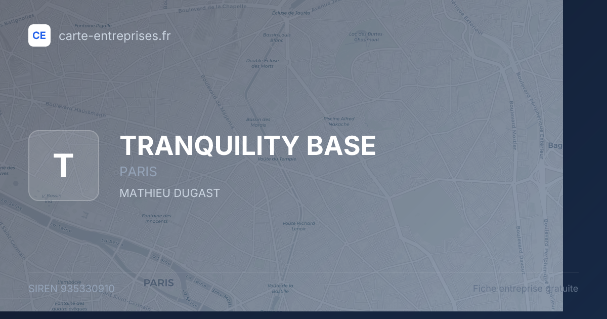 TRANQUILITY BASE — 935330910 — fiche entreprise