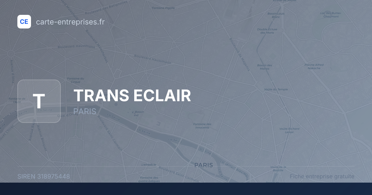 TRANS ECLAIR — 318975448 — fiche entreprise