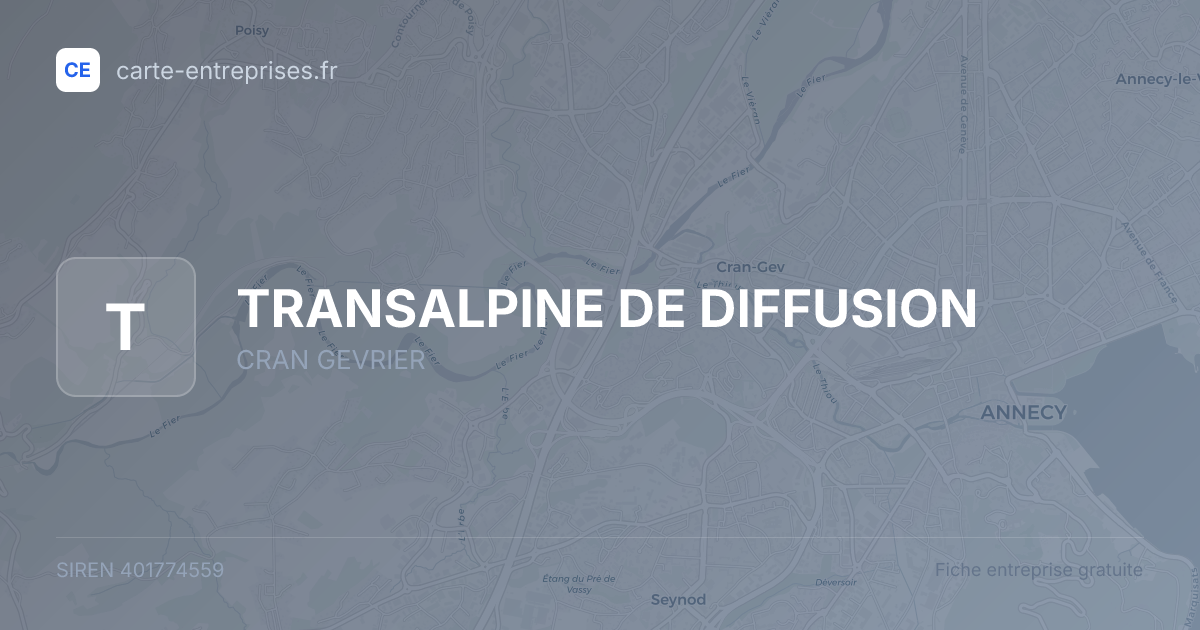 TRANSALPINE DE DIFFUSION — 401774559 — fiche entreprise