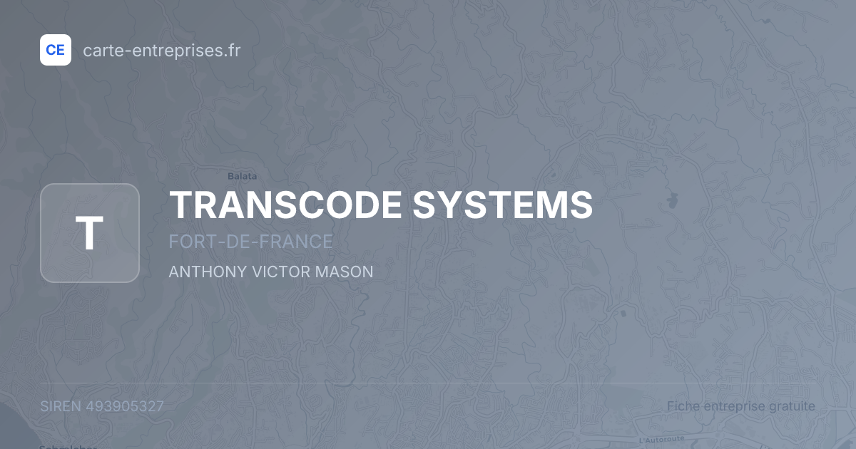 TRANSCODE SYSTEMS — 493905327 — fiche entreprise