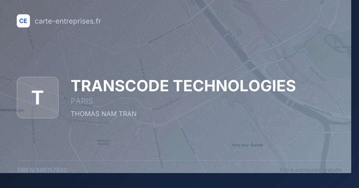 TRANSCODE TECHNOLOGIES — 895157840 — fiche entreprise