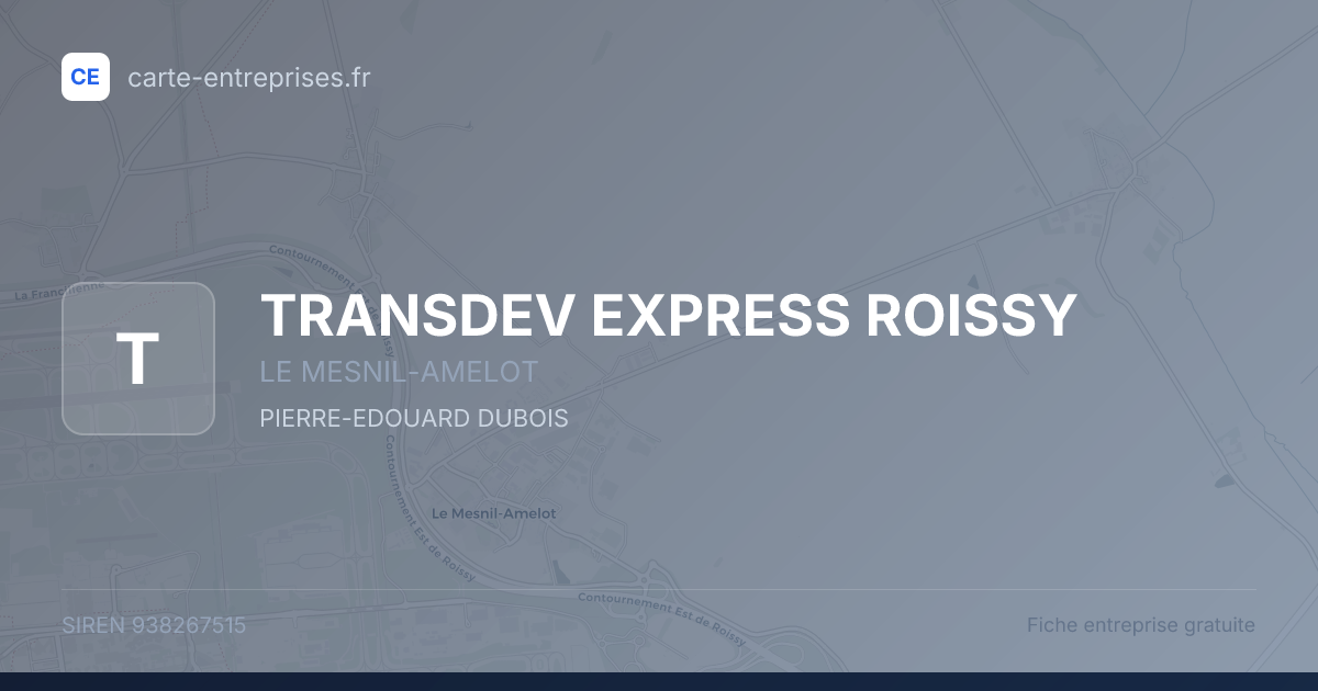 TRANSDEV EXPRESS ROISSY — 938267515 — fiche entreprise