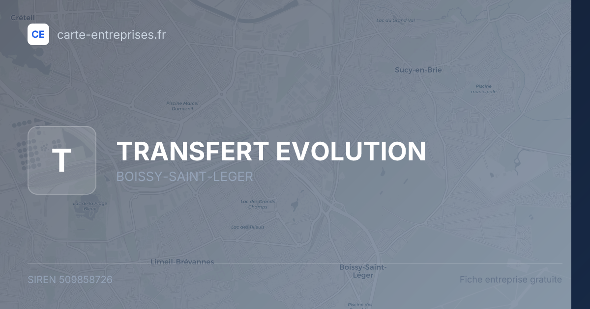 TRANSFERT EVOLUTION — 509858726 — fiche entreprise