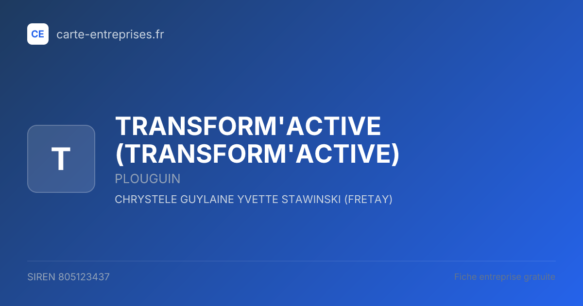 TRANSFORM'ACTIVE — 805123437 — fiche entreprise