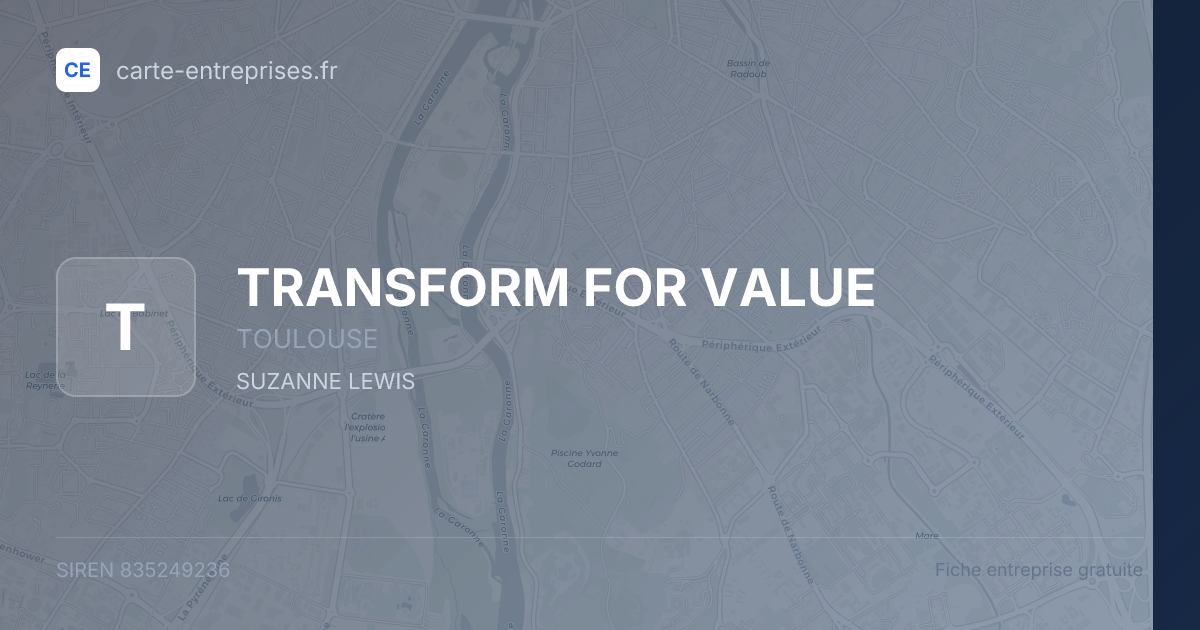 TRANSFORM FOR VALUE — 835249236 — fiche entreprise