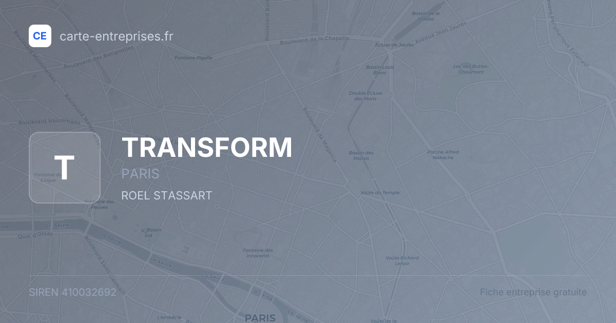 TRANSFORM — 410032692 — fiche entreprise