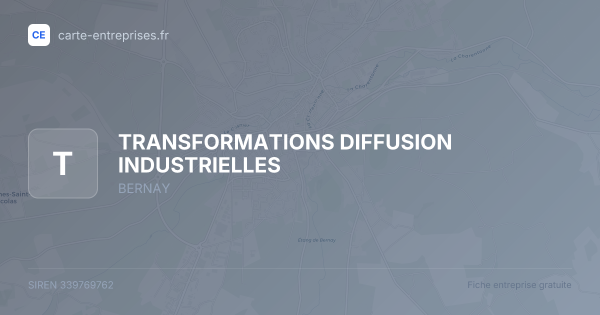 TRANSFORMATIONS DIFFUSION INDUSTRIELLES — 339769762 — fiche entreprise