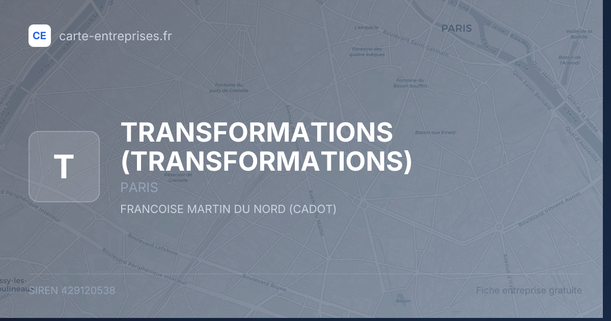 TRANSFORMATIONS — 429120538 — fiche entreprise