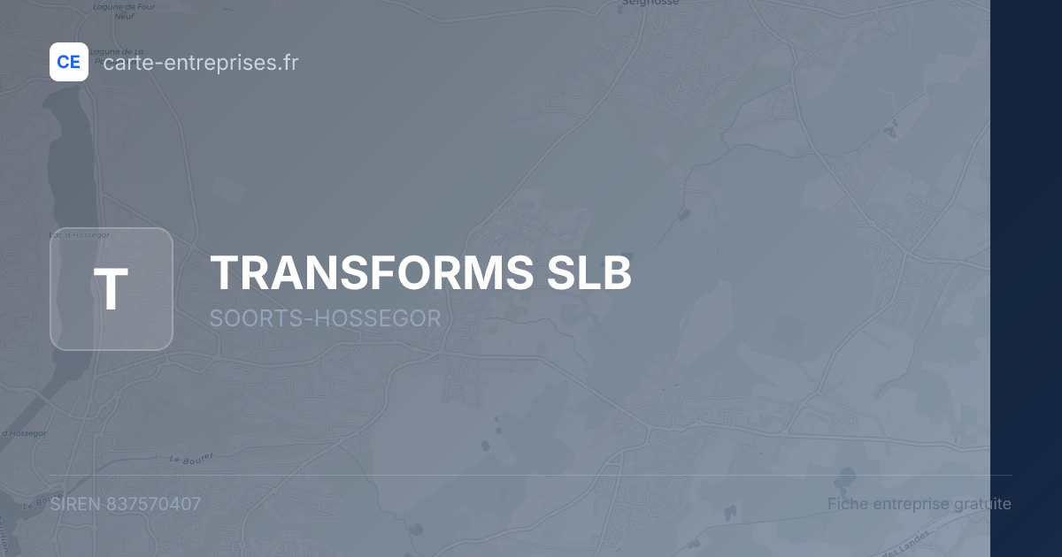 TRANSFORMS SLB — 837570407 — fiche entreprise