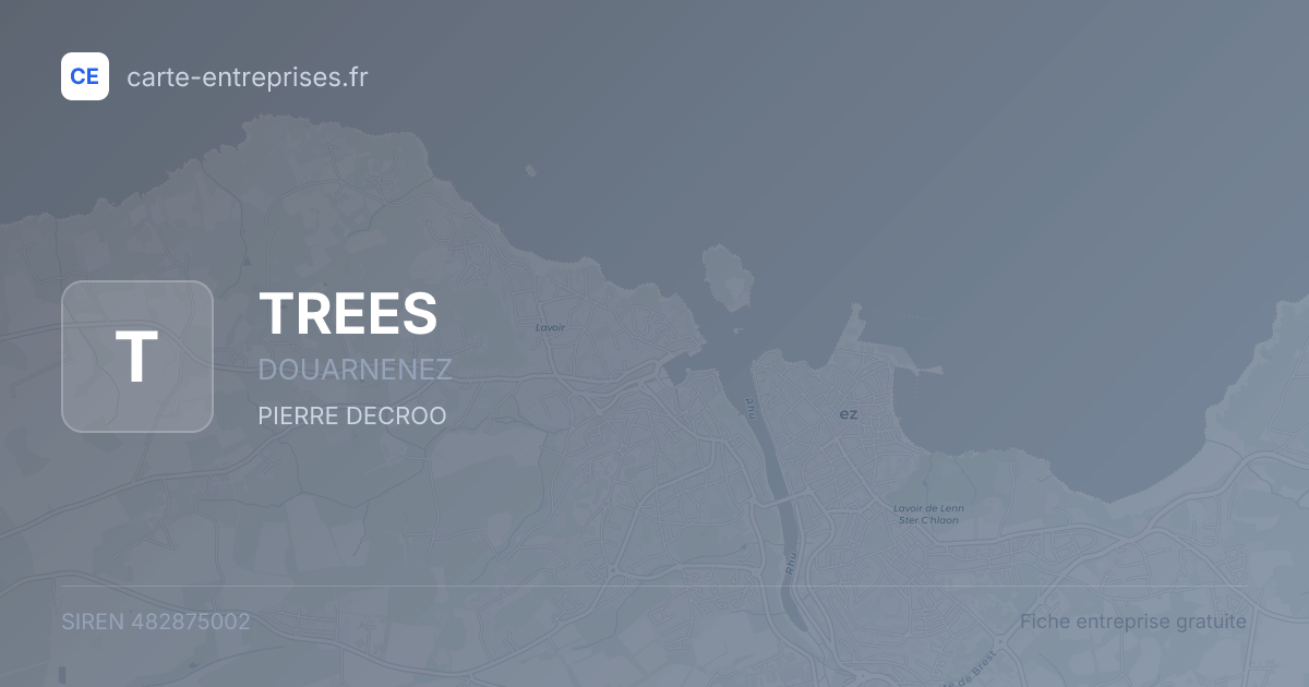 TREES — 482875002 — fiche entreprise