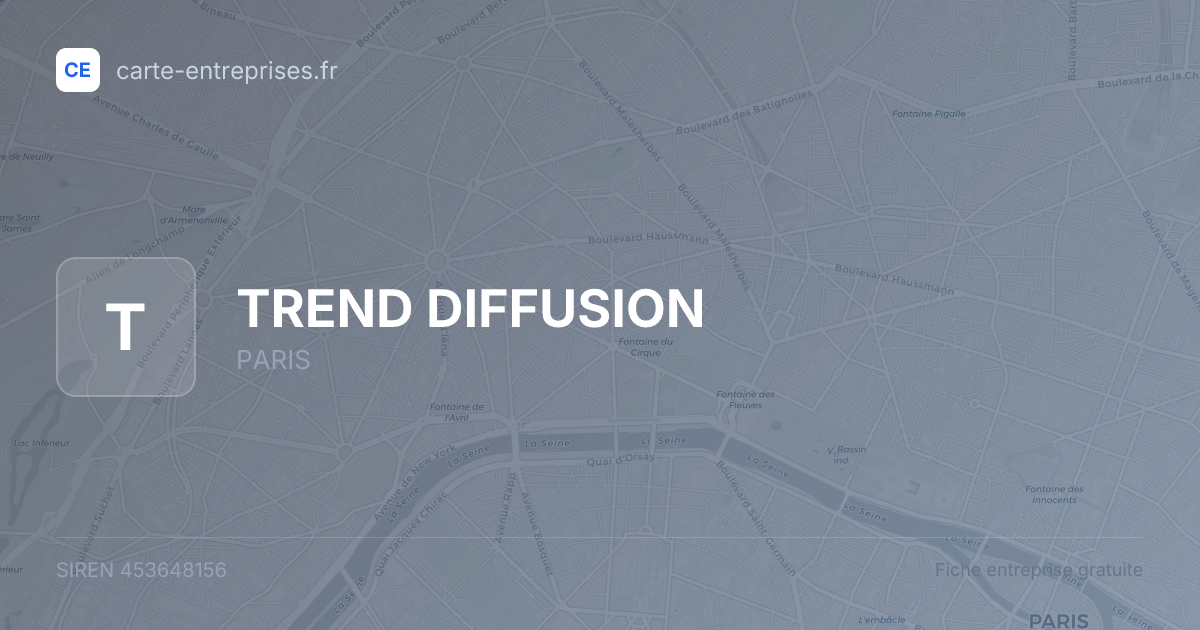TREND DIFFUSION — 453648156 — fiche entreprise
