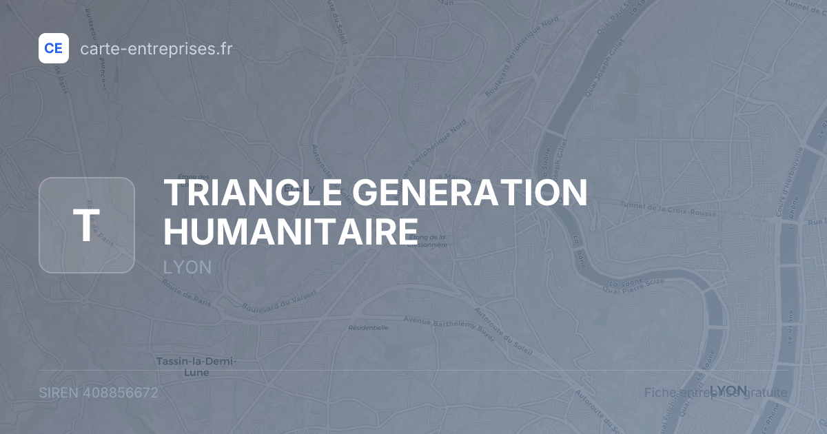 TRIANGLE GENERATION HUMANITAIRE — 408856672 — fiche entreprise