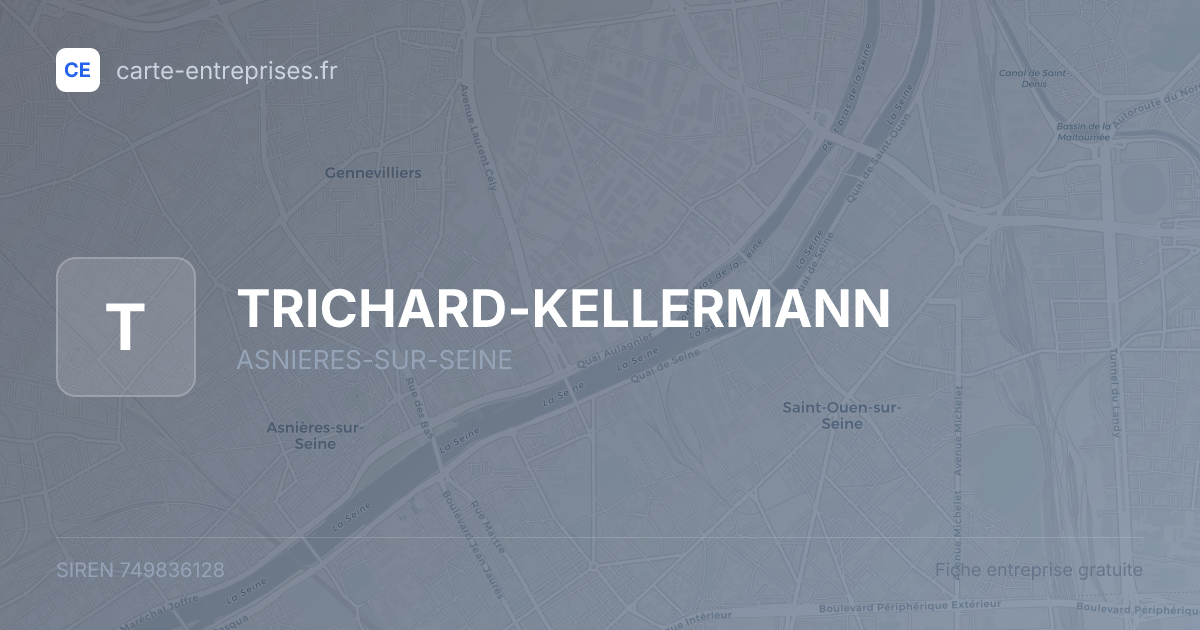 TRICHARD-KELLERMANN — 749836128 — fiche entreprise