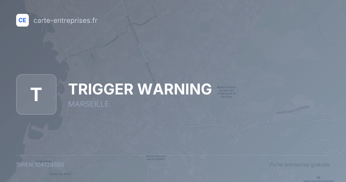 TRIGGER WARNING — 104124888 — fiche entreprise